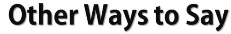 Other Ways to Ask "Does It Work for You"