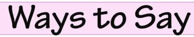 Other Ways to Say Never Mind