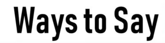 Other Ways to Say "Due to the Fact"