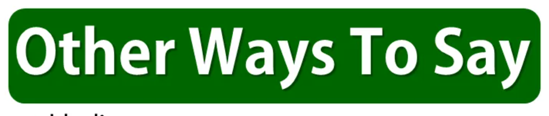 Synonyms for "I Would Love To"