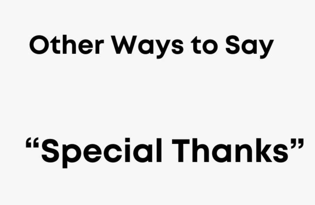 Other Ways to Say Special Thanks