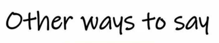 Other Ways to Say "I Was Wondering"