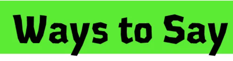 Other Ways to Say "Due to Weather Conditions"