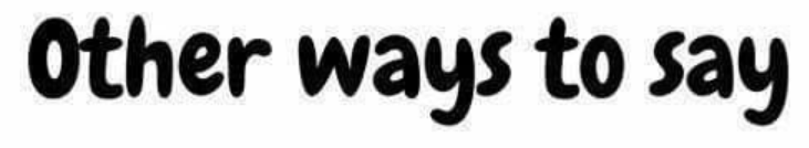 Other Ways to Say "Little Did I Know"
