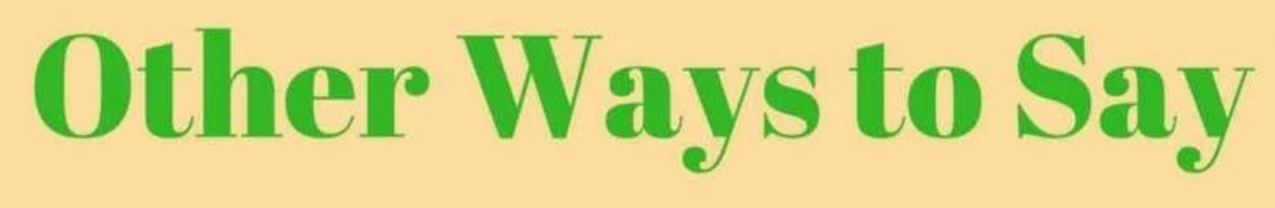 Other Ways to Say "We Value Your Feedback"