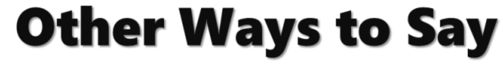 Other Ways to Say "As Follows"