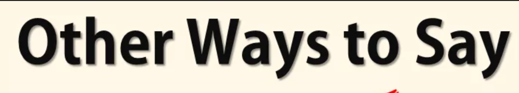 Other Ways to Say "Coming Soon"