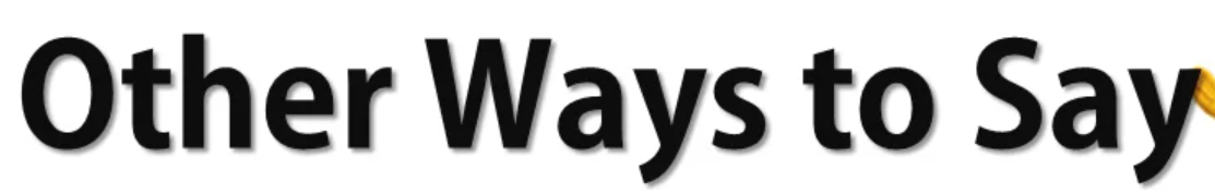 Other Ways to Say "Please Let Me Know If Otherwise"