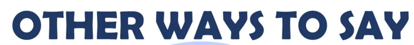 Other Ways to Say "I'm on It"